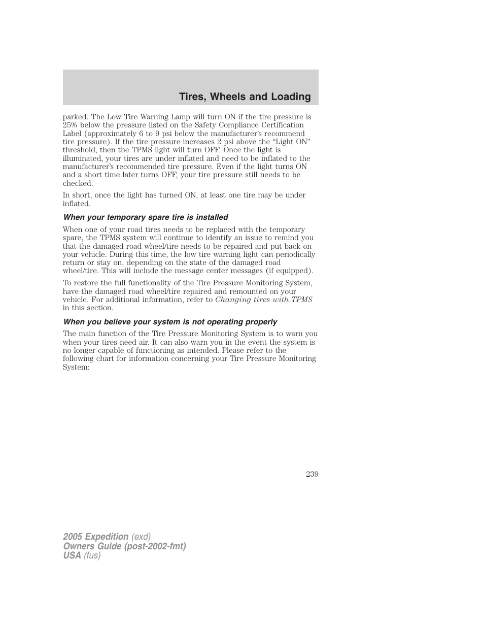 When your temporary spare tire is installed, Tires, wheels and loading | FORD 2005 Expedition v.3 User Manual | Page 239 / 376
