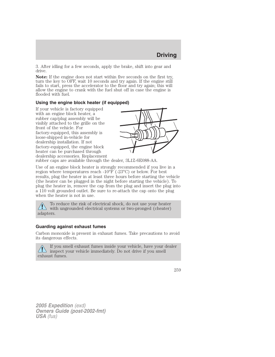 Using the engine block heater (if equipped), Guarding against exhaust fumes, Driving | FORD 2005 Expedition v.3 User Manual | Page 259 / 376