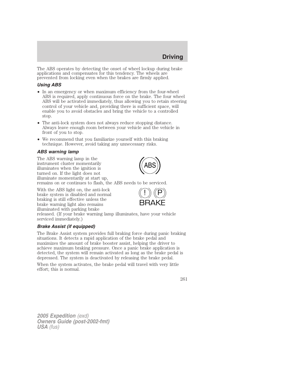 Using abs, Abs warning lamp, Brake assist (if equipped) | Abs p ! brake | FORD 2005 Expedition v.3 User Manual | Page 261 / 376