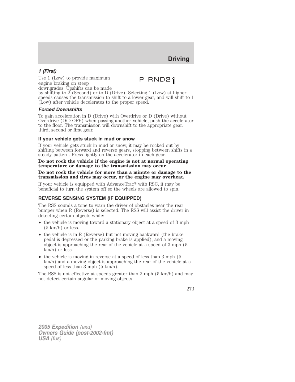 1 (first), Forced downshifts, If your vehicle gets stuck in mud or snow | Reverse sensing system (if equipped), Driving | FORD 2005 Expedition v.3 User Manual | Page 273 / 376