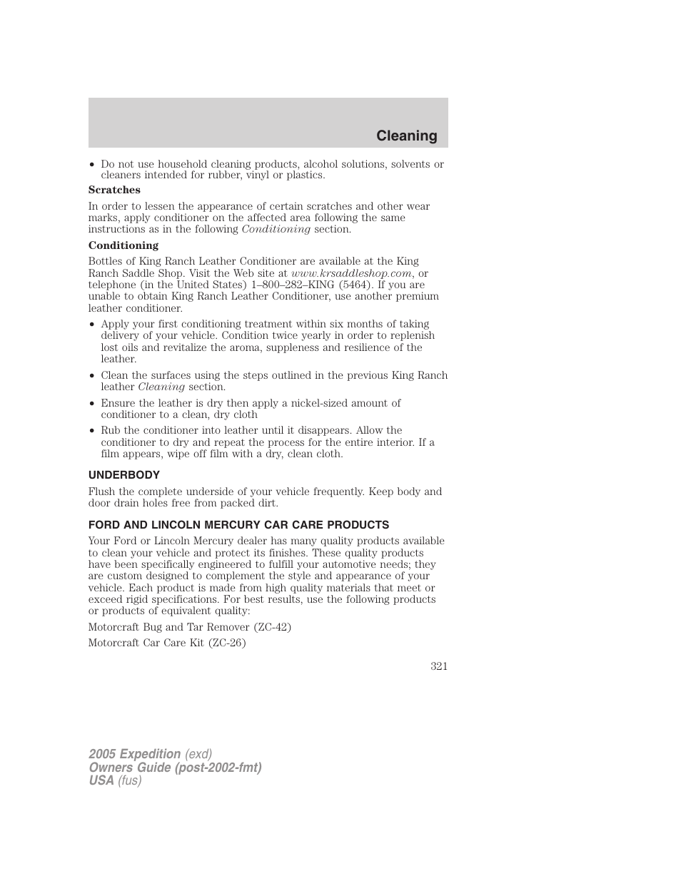 Underbody, Ford and lincoln mercury car care products, Cleaning | FORD 2005 Expedition v.3 User Manual | Page 321 / 376