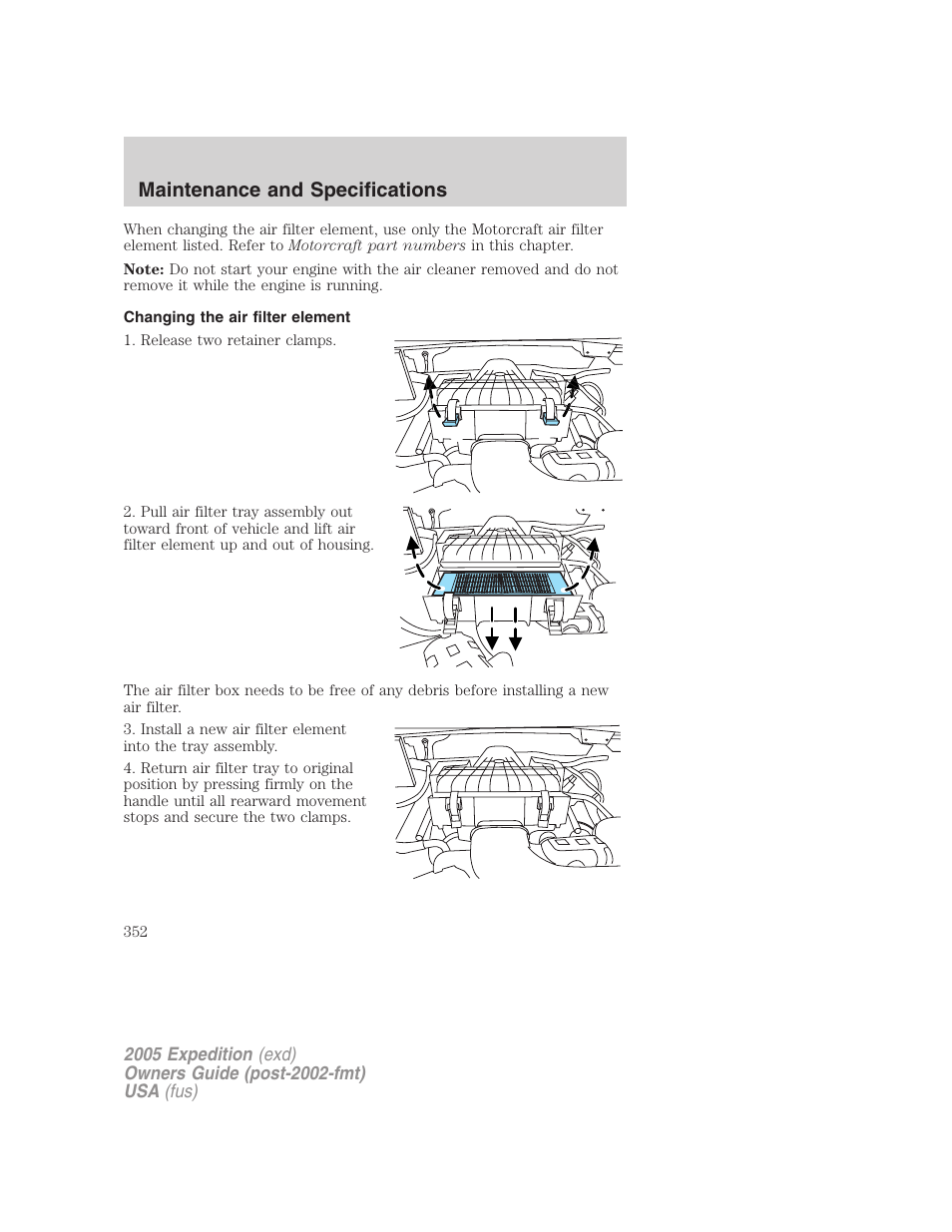 Changing the air filter element, Air filter(s), Maintenance and specifications | FORD 2005 Expedition v.3 User Manual | Page 352 / 376