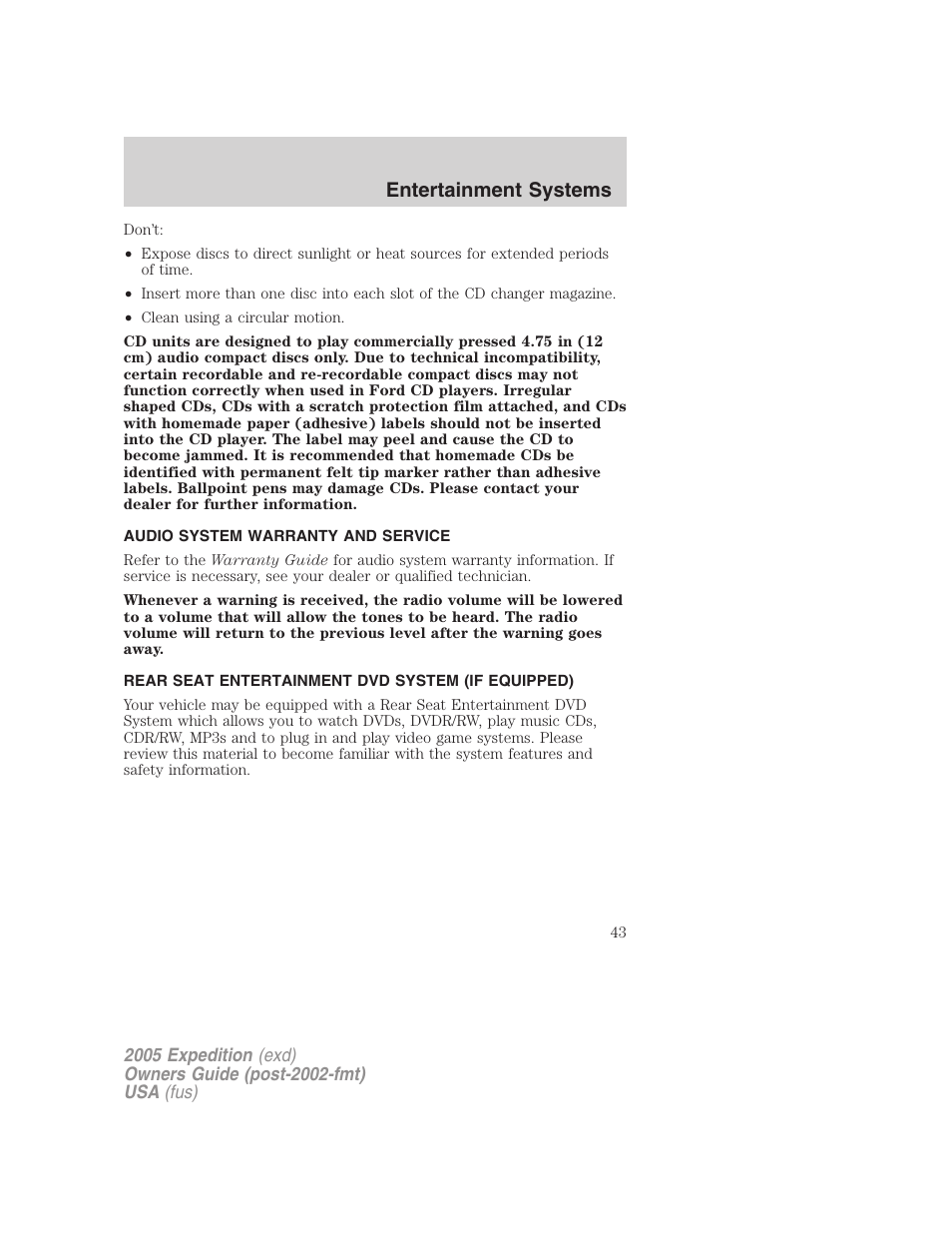 Audio system warranty and service, Rear seat entertainment dvd system (if equipped), Rear seat entertainment system | Entertainment systems | FORD 2005 Expedition v.3 User Manual | Page 43 / 376