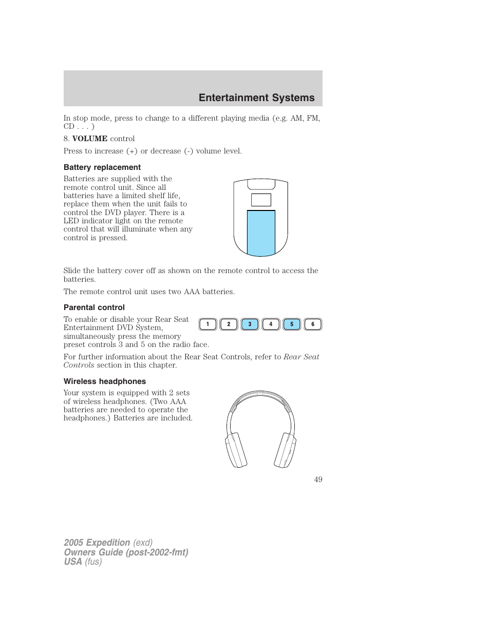 Battery replacement, Parental control, Wireless headphones | Entertainment systems | FORD 2005 Expedition v.3 User Manual | Page 49 / 376