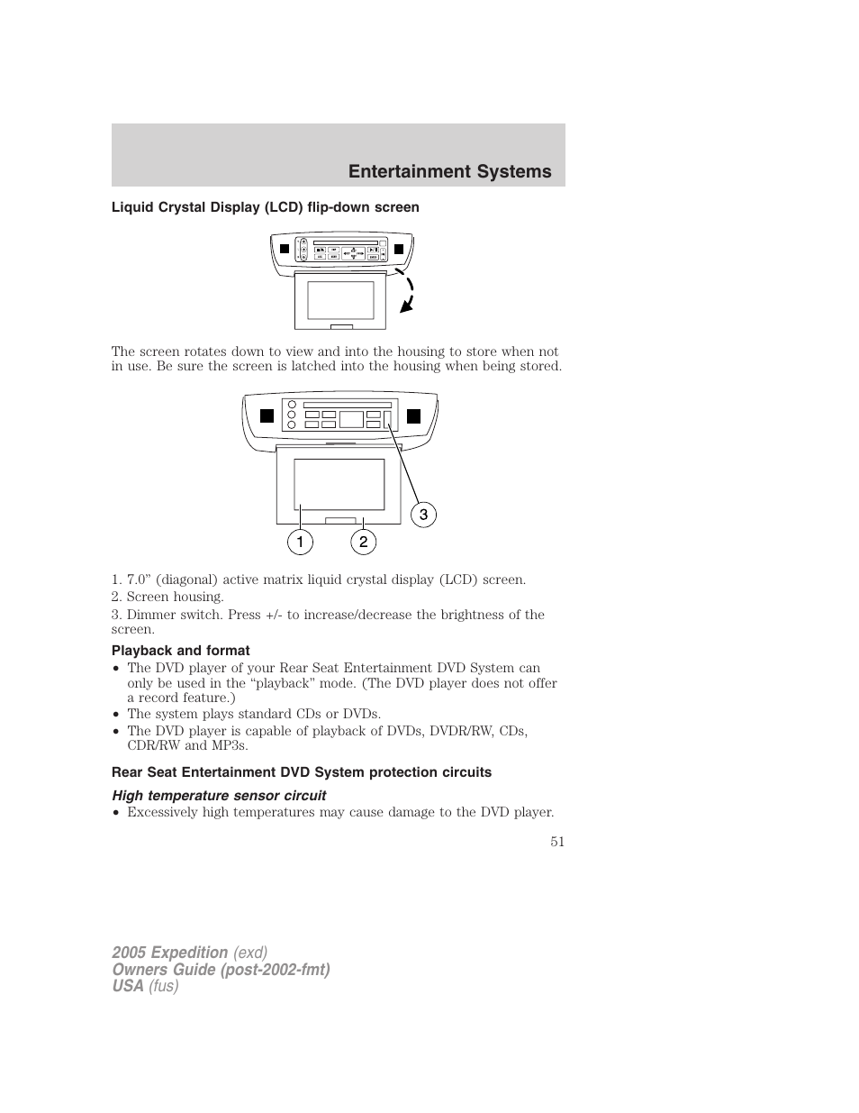 Liquid crystal display (lcd) flip-down screen, Playback and format, High temperature sensor circuit | Entertainment systems | FORD 2005 Expedition v.3 User Manual | Page 51 / 376