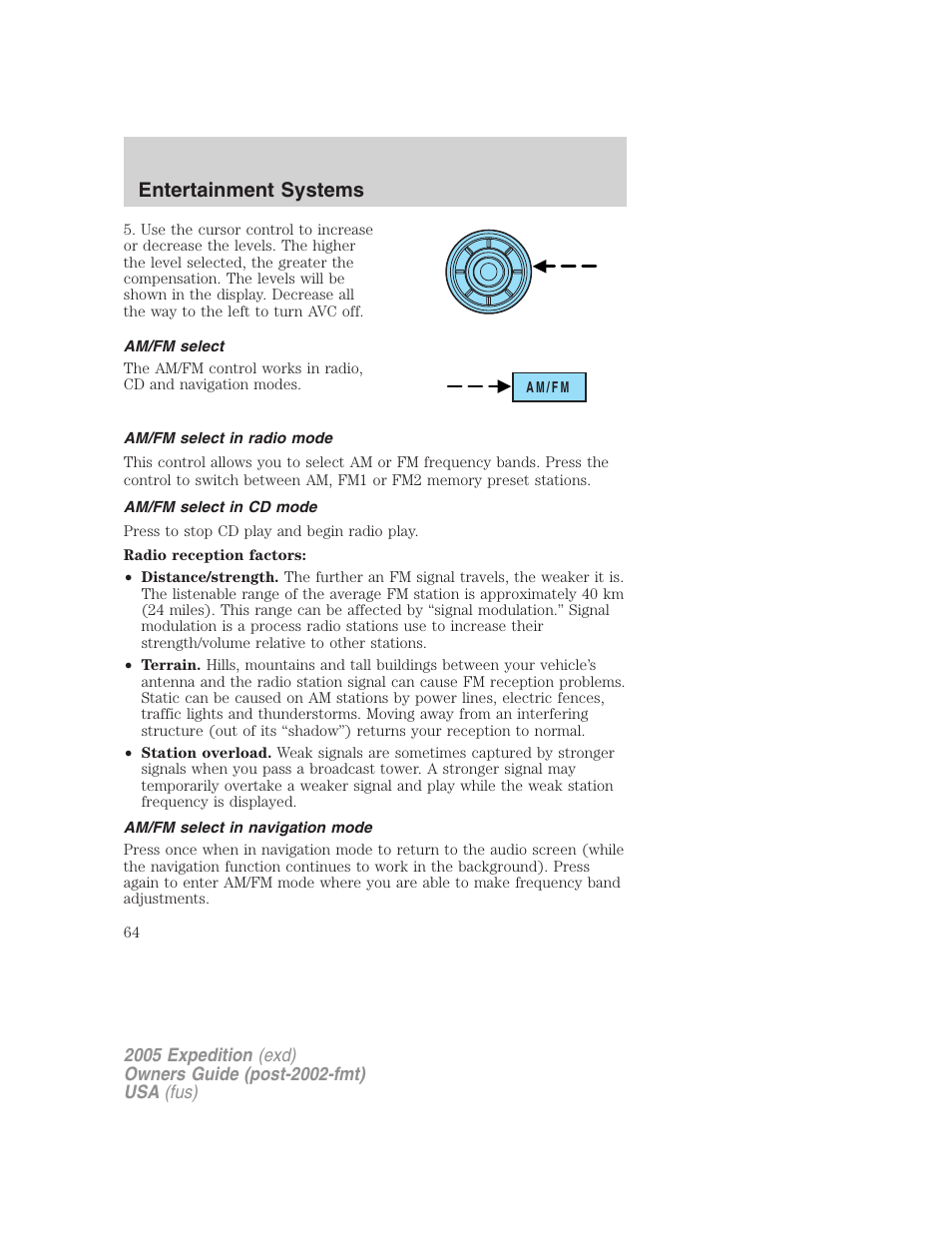 Am/fm select, Am/fm select in radio mode, Am/fm select in cd mode | Am/fm select in navigation mode, Entertainment systems | FORD 2005 Expedition v.3 User Manual | Page 64 / 376