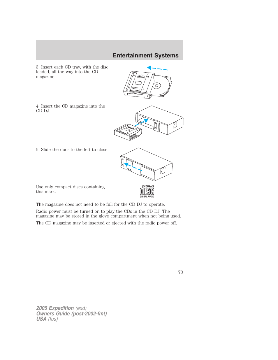 Entertainment systems | FORD 2005 Expedition v.3 User Manual | Page 73 / 376