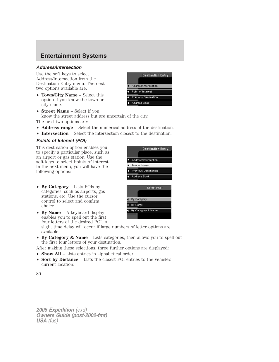 Address/intersection, Points of interest (poi), Entertainment systems | FORD 2005 Expedition v.3 User Manual | Page 80 / 376