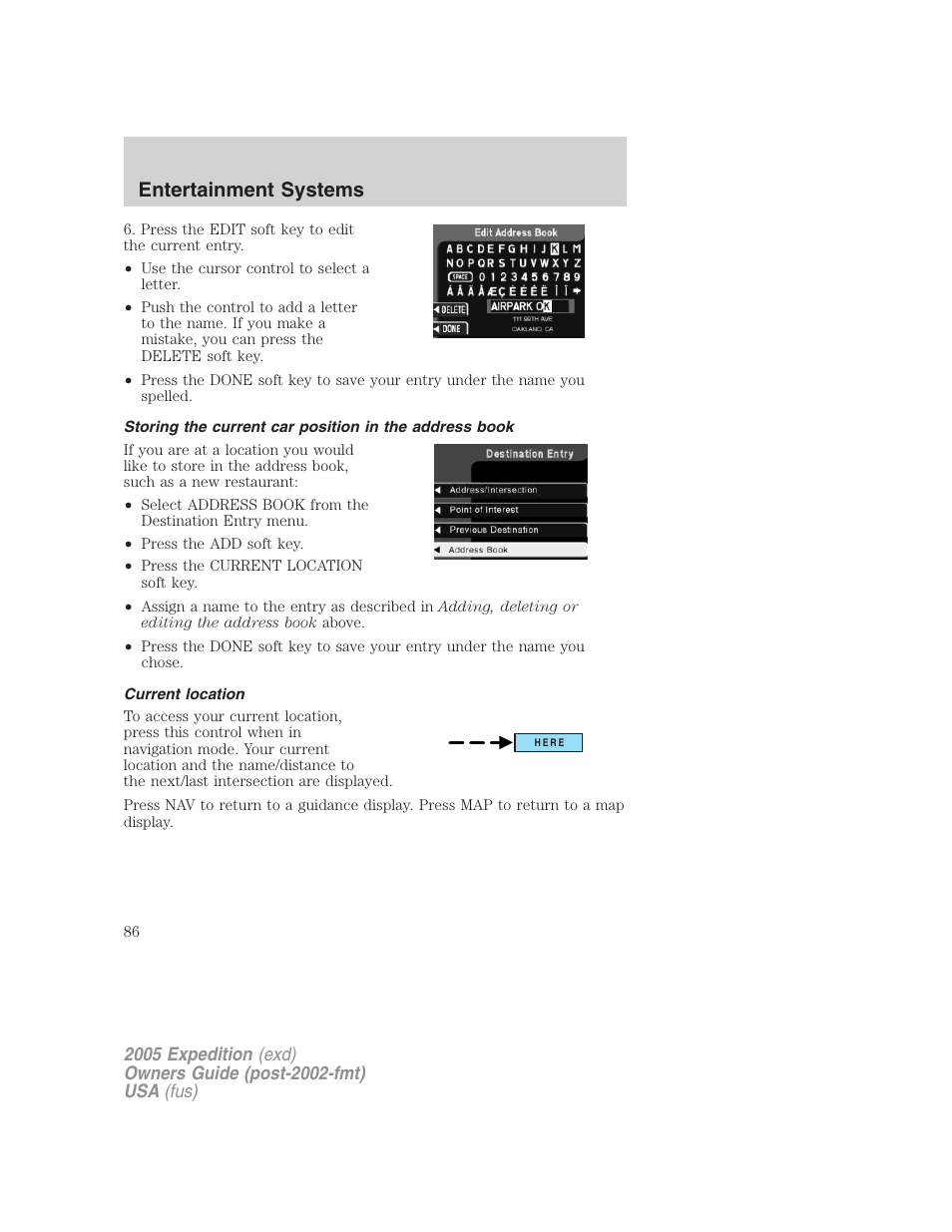 Current location, Entertainment systems | FORD 2005 Expedition v.3 User Manual | Page 86 / 376