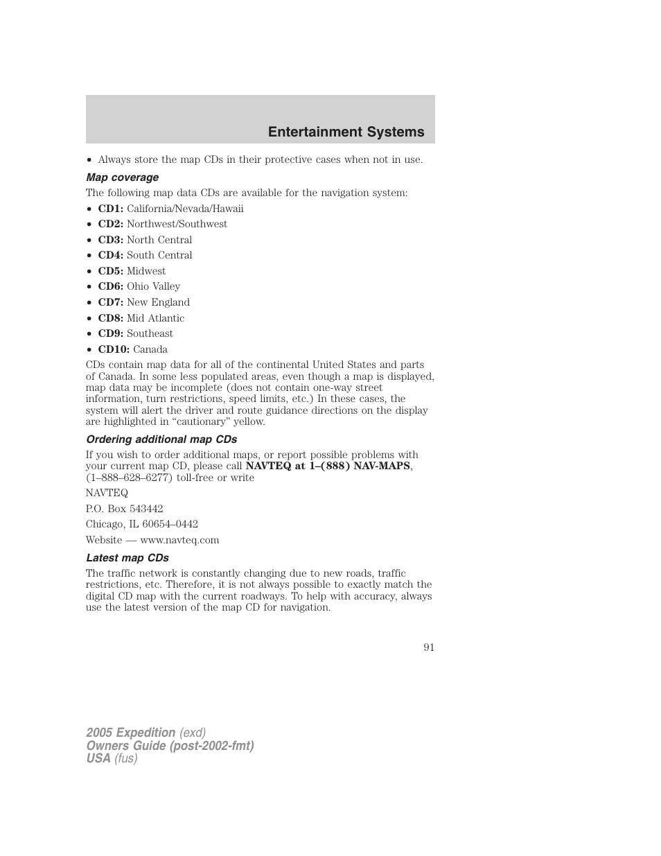 Map coverage, Ordering additional map cds, Latest map cds | Entertainment systems | FORD 2005 Expedition v.3 User Manual | Page 91 / 376