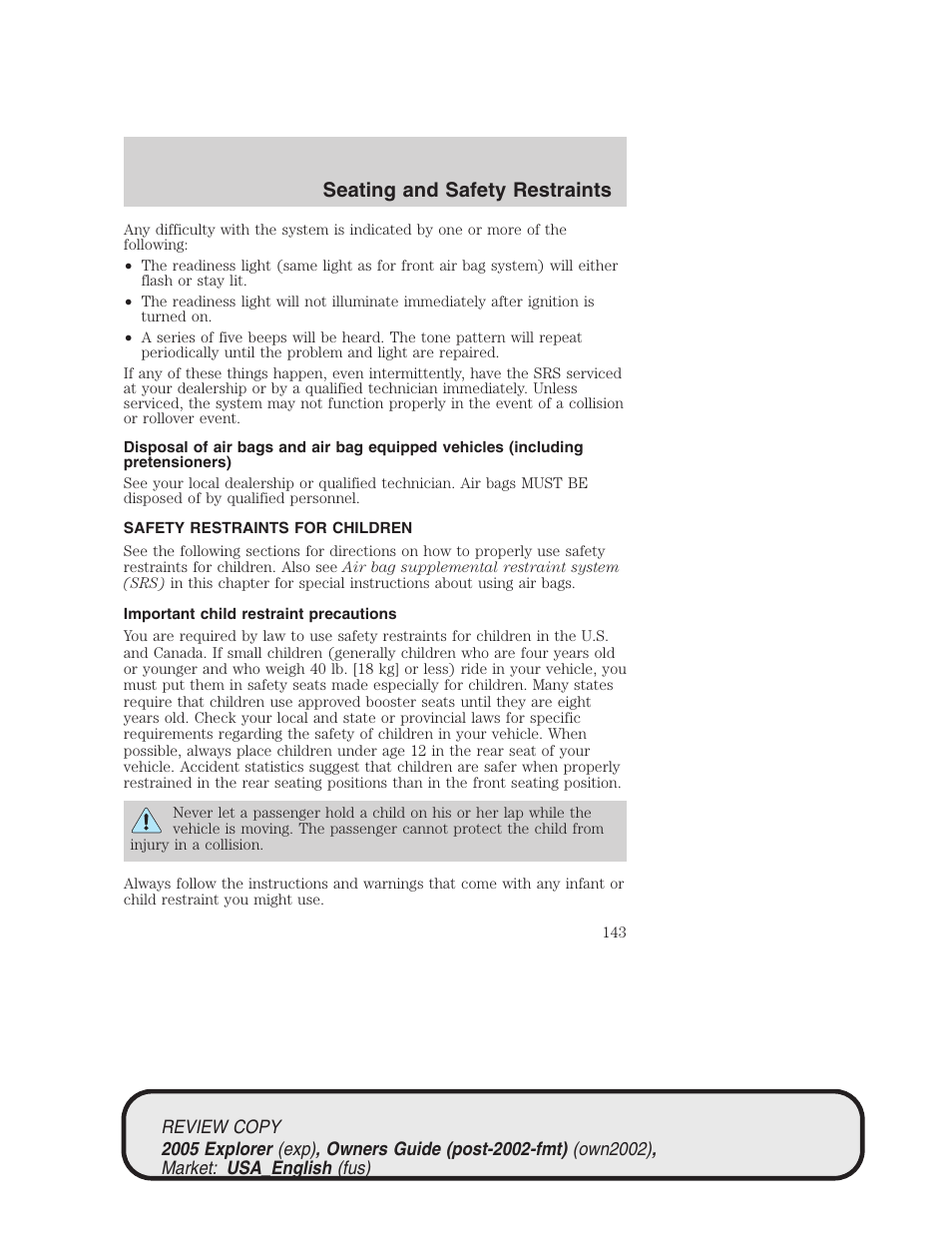Seating and safety restraints | FORD 2005 Explorer v.1 User Manual | Page 143 / 320