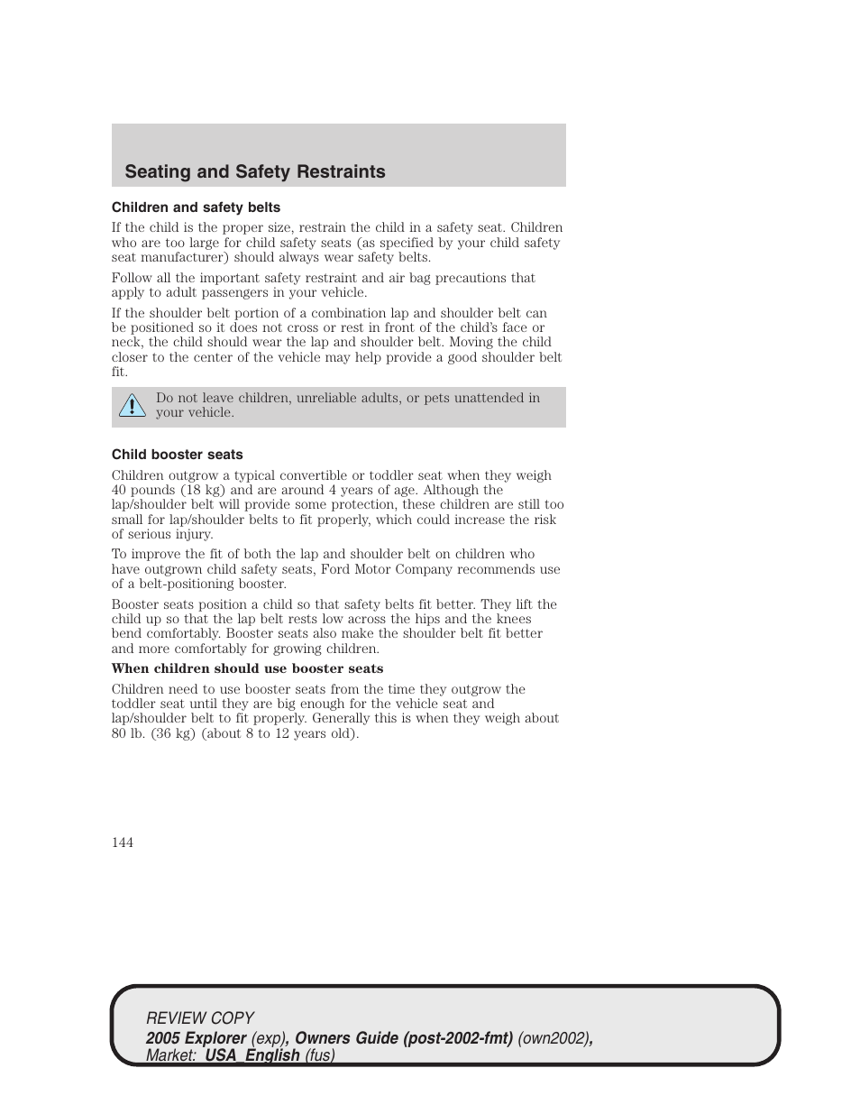 Seating and safety restraints | FORD 2005 Explorer v.1 User Manual | Page 144 / 320