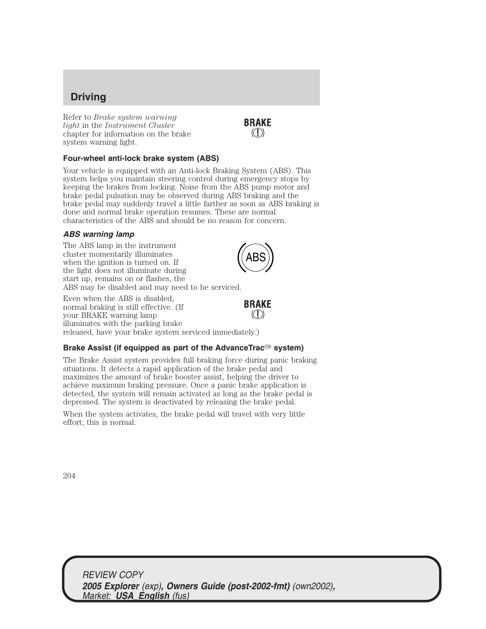 Driving | FORD 2005 Explorer v.1 User Manual | Page 204 / 320