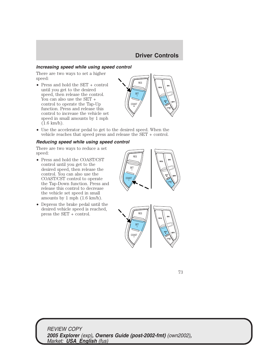 Driver controls | FORD 2005 Explorer v.1 User Manual | Page 73 / 320