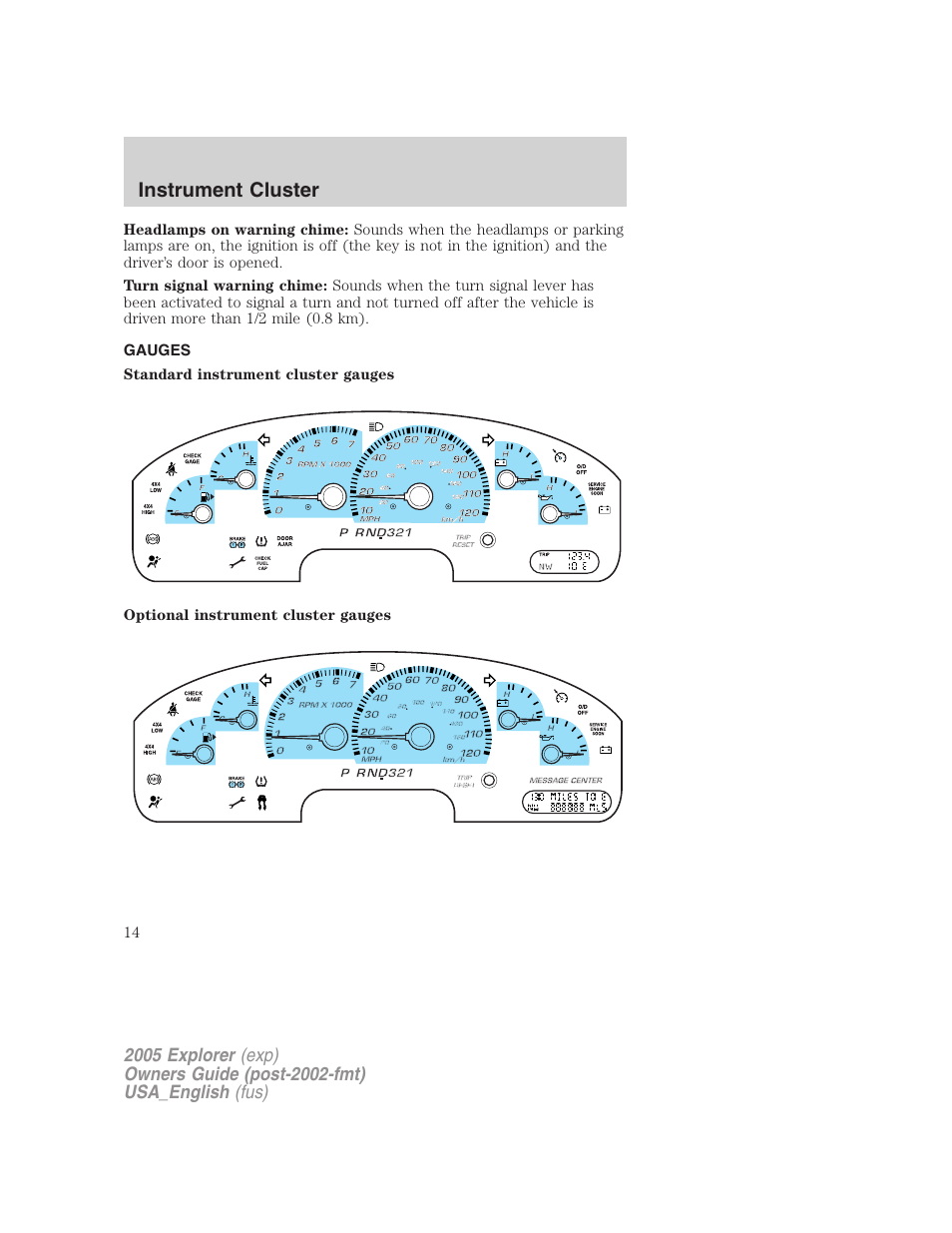 Instrument cluster | FORD 2005 Explorer v.2 User Manual | Page 14 / 320