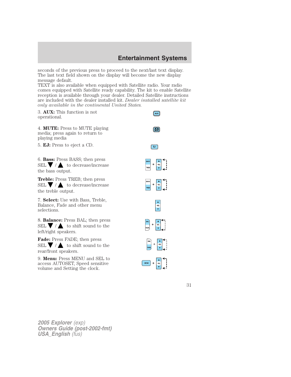 Entertainment systems | FORD 2005 Explorer v.2 User Manual | Page 31 / 320