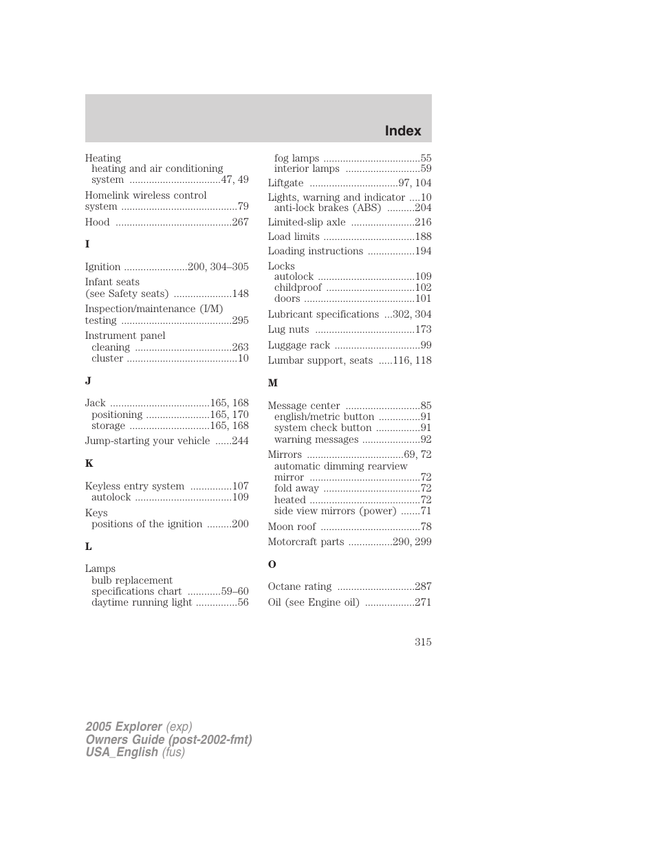 Index | FORD 2005 Explorer v.2 User Manual | Page 315 / 320