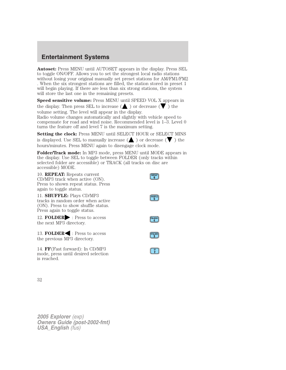 Entertainment systems | FORD 2005 Explorer v.2 User Manual | Page 32 / 320