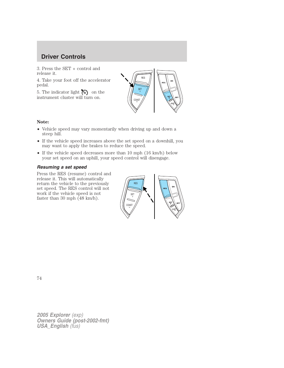 Driver controls | FORD 2005 Explorer v.2 User Manual | Page 74 / 320