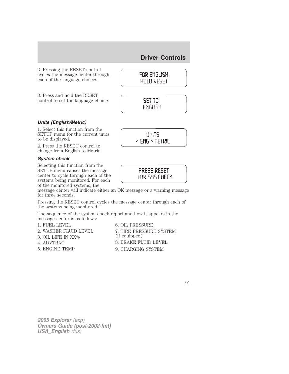 Driver controls | FORD 2005 Explorer v.2 User Manual | Page 91 / 320