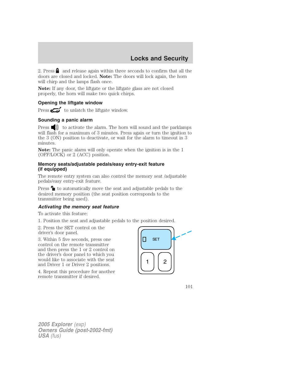 Opening the liftgate window, Sounding a panic alarm, Activating the memory seat feature | Locks and security | FORD 2005 Explorer v.3 User Manual | Page 101 / 312