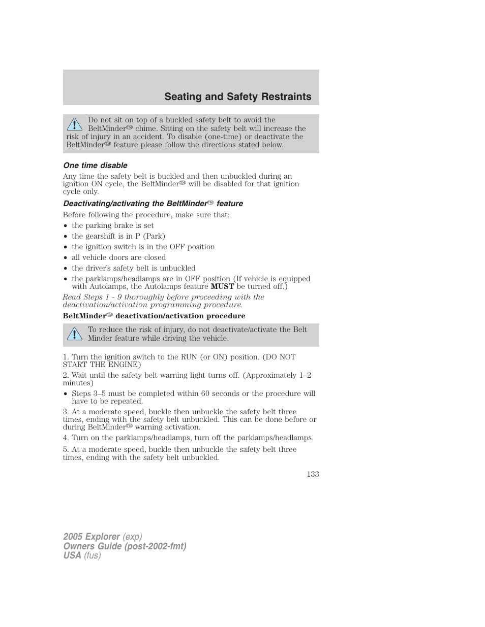 One time disable, Deactivating/activating the beltminder feature, Seating and safety restraints | FORD 2005 Explorer v.3 User Manual | Page 133 / 312