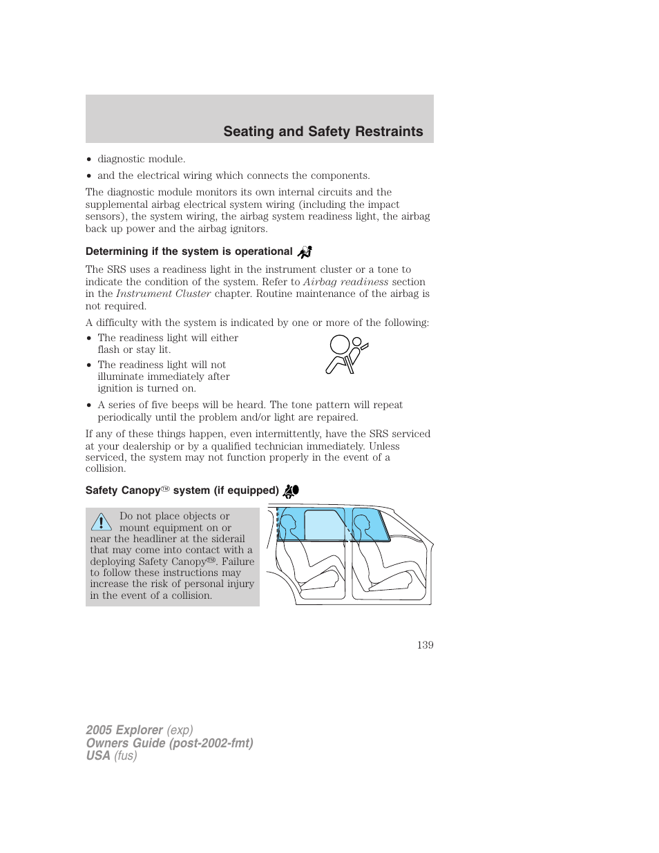 Determining if the system is operational, Safety canopy system (if equipped), Seating and safety restraints | FORD 2005 Explorer v.3 User Manual | Page 139 / 312