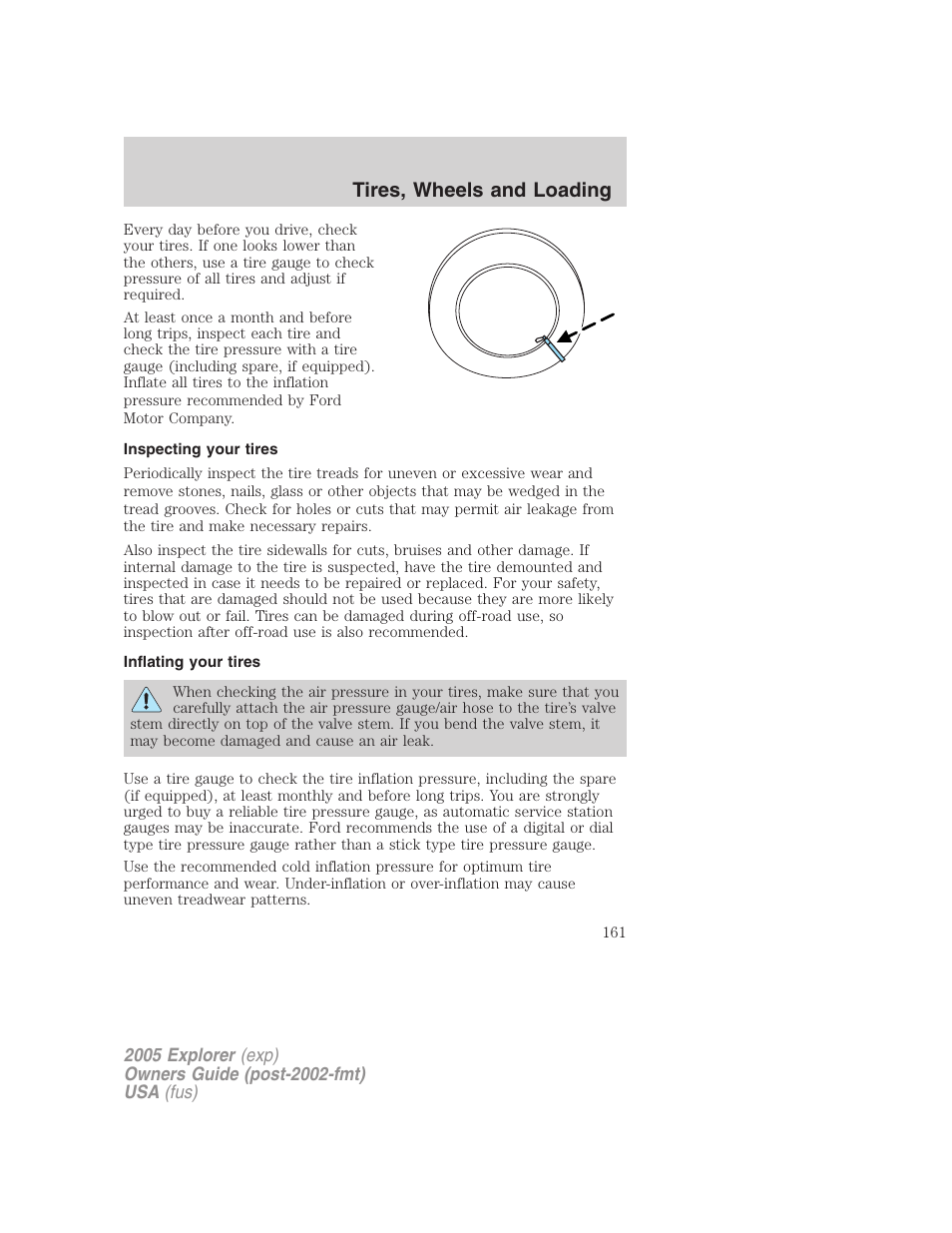 Inspecting your tires, Inflating your tires, Tires, wheels and loading | FORD 2005 Explorer v.3 User Manual | Page 161 / 312