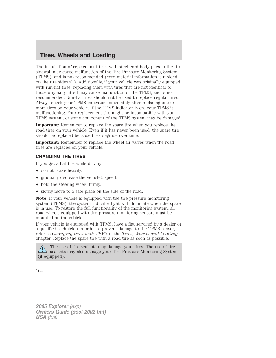 Changing the tires, Changing tires, Tires, wheels and loading | FORD 2005 Explorer v.3 User Manual | Page 164 / 312