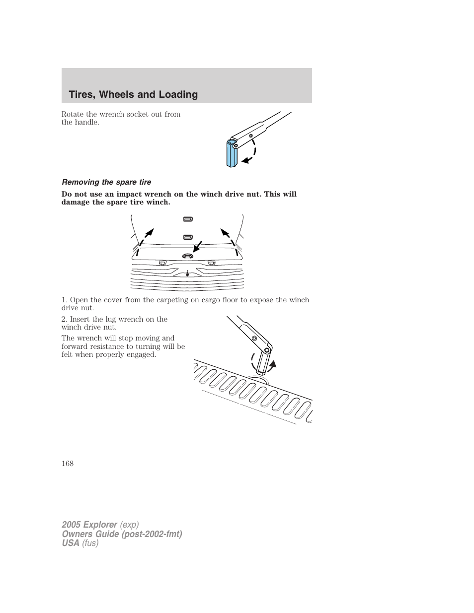 Removing the spare tire, Tires, wheels and loading | FORD 2005 Explorer v.3 User Manual | Page 168 / 312