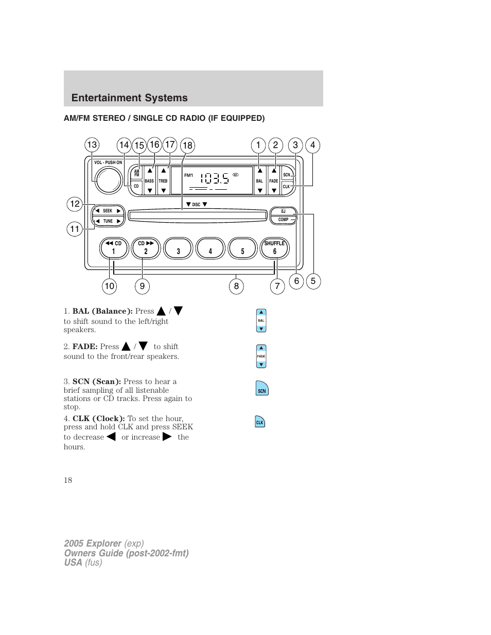 Entertainment systems, Am/fm stereo / single cd radio (if equipped), Am/fm stereo with cd | FORD 2005 Explorer v.3 User Manual | Page 18 / 312