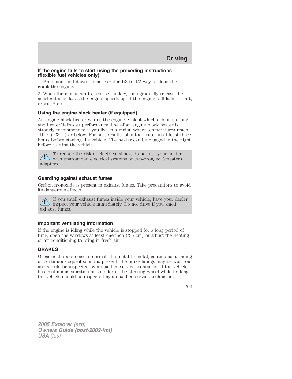 Using the engine block heater (if equipped), Guarding against exhaust fumes, Important ventilating information | Brakes, Driving | FORD 2005 Explorer v.3 User Manual | Page 203 / 312