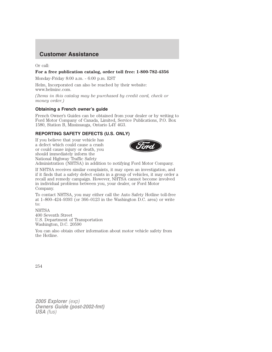 Obtaining a french owner’s guide, Reporting safety defects (u.s. only), Customer assistance | FORD 2005 Explorer v.3 User Manual | Page 254 / 312
