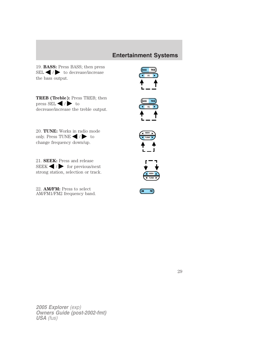 Entertainment systems | FORD 2005 Explorer v.3 User Manual | Page 29 / 312