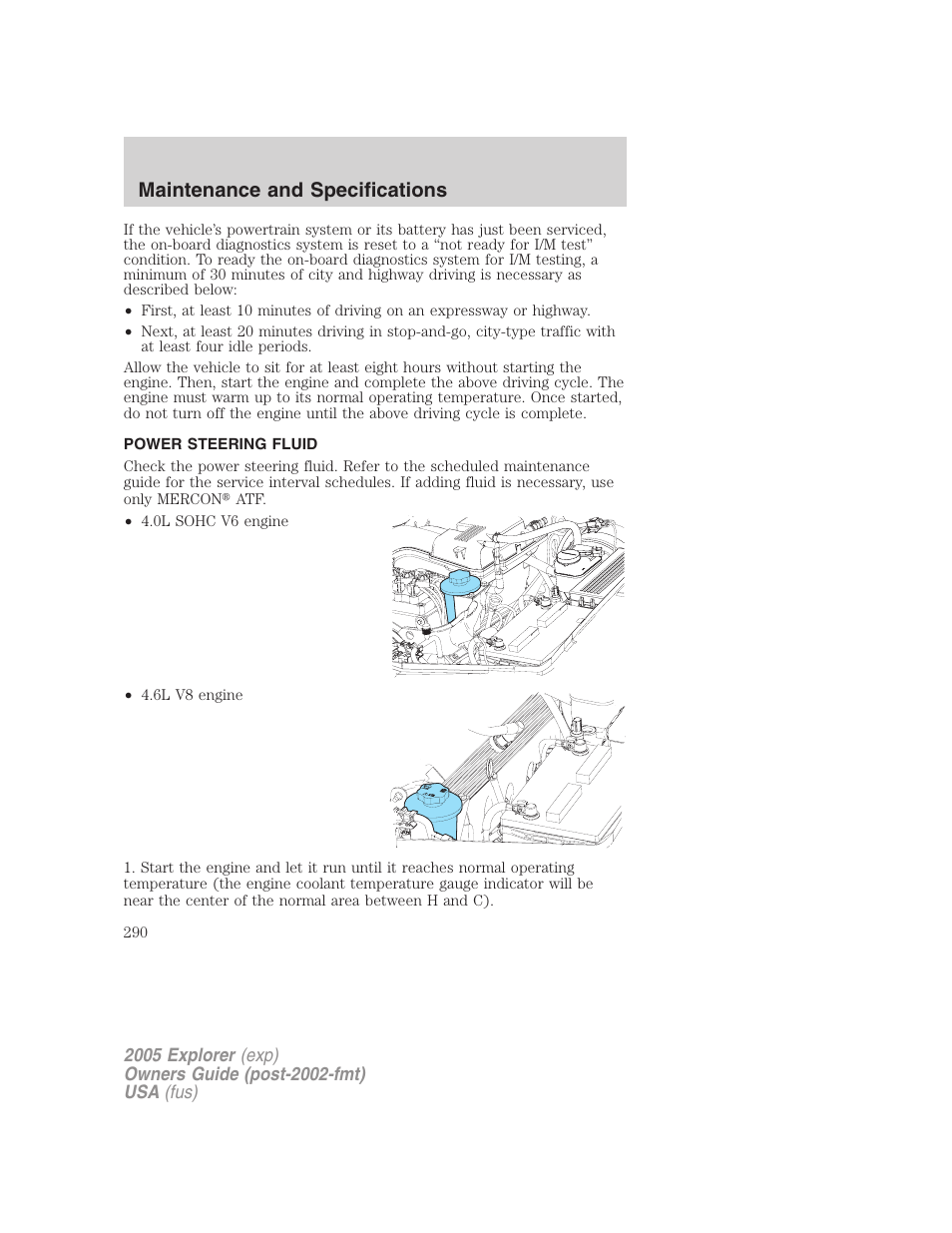 Power steering fluid, Maintenance and specifications | FORD 2005 Explorer v.3 User Manual | Page 290 / 312