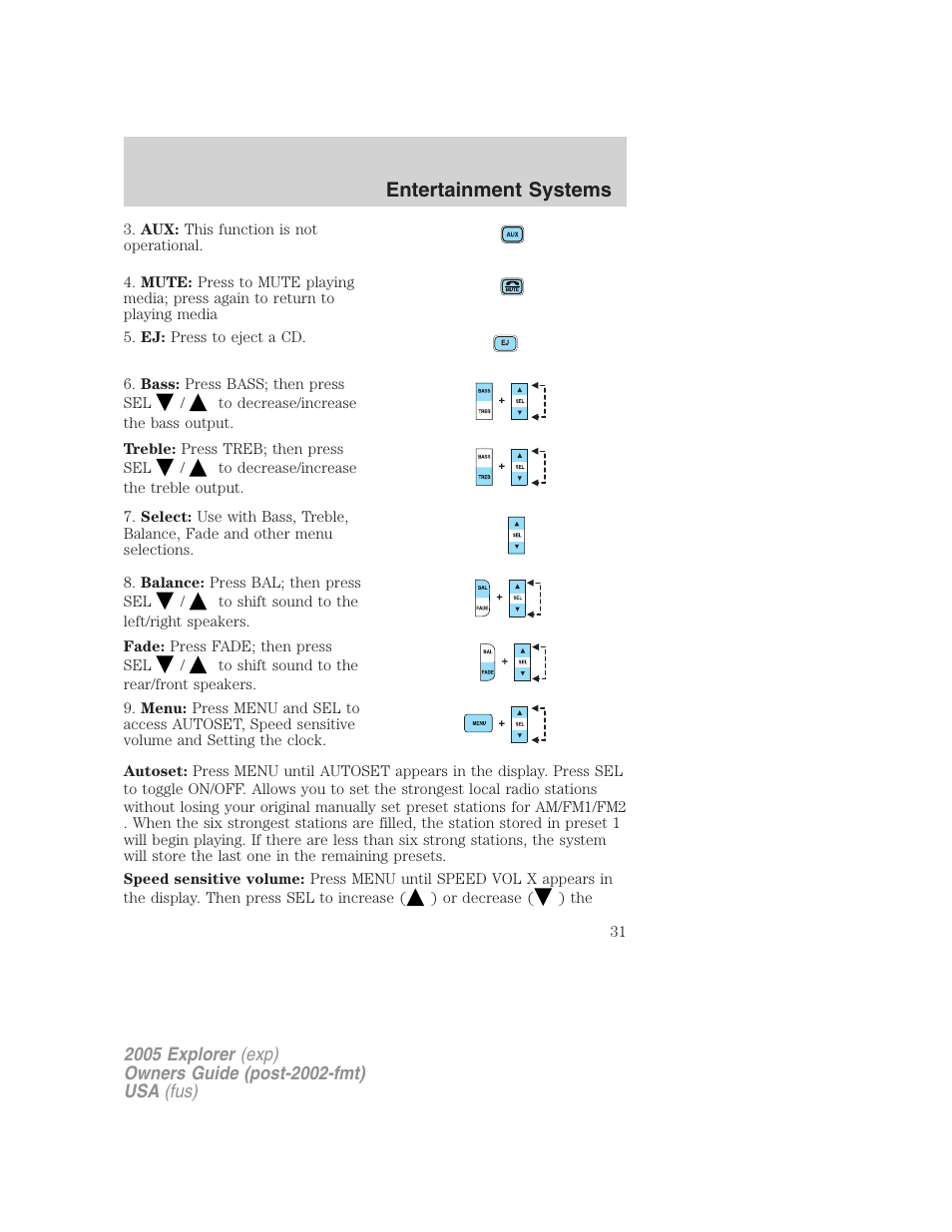 Entertainment systems | FORD 2005 Explorer v.3 User Manual | Page 31 / 312