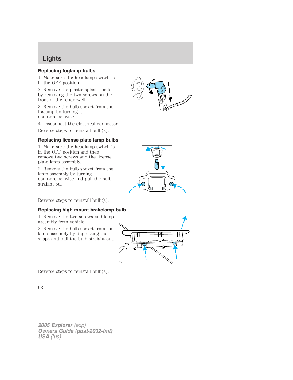 Replacing foglamp bulbs, Replacing license plate lamp bulbs, Replacing high-mount brakelamp bulb | Lights | FORD 2005 Explorer v.3 User Manual | Page 62 / 312
