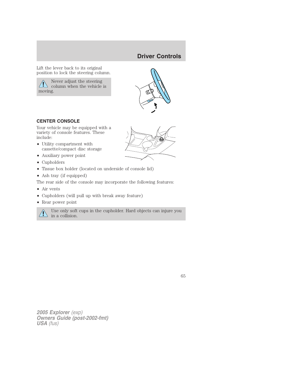 Center console, Driver controls | FORD 2005 Explorer v.3 User Manual | Page 65 / 312