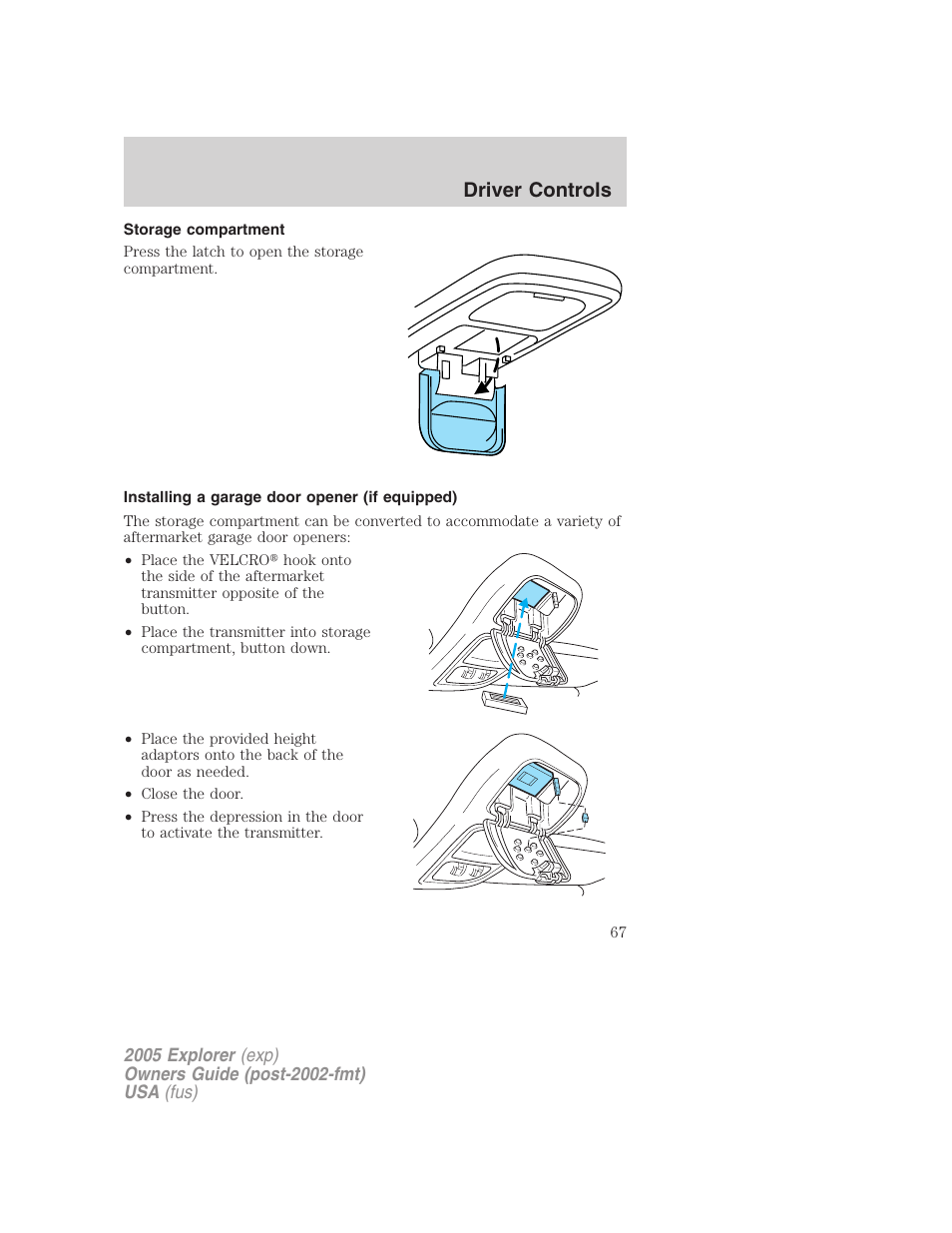Storage compartment, Installing a garage door opener (if equipped), Driver controls | FORD 2005 Explorer v.3 User Manual | Page 67 / 312