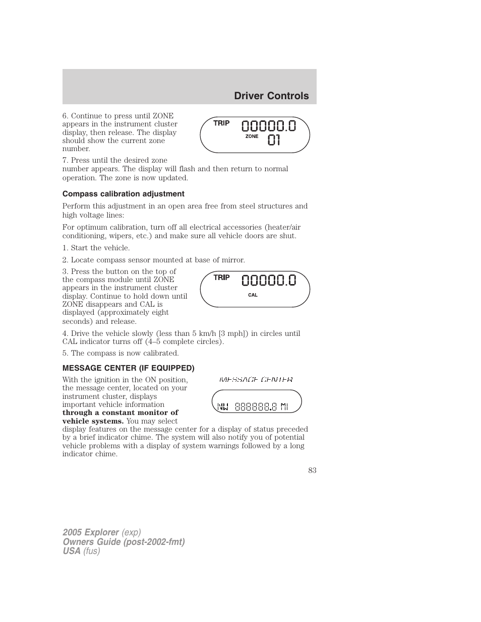 Compass calibration adjustment, Message center (if equipped), Message center | Driver controls | FORD 2005 Explorer v.3 User Manual | Page 83 / 312