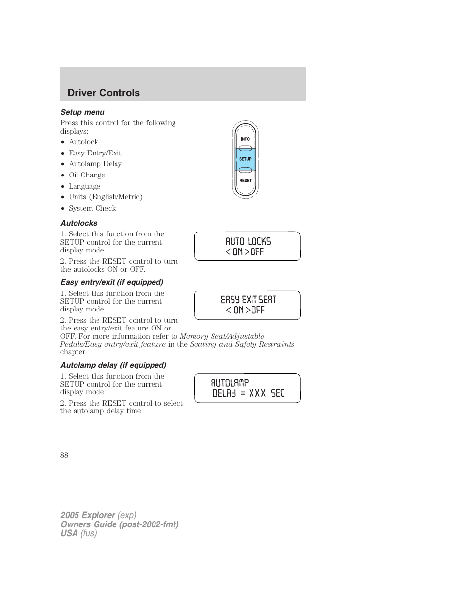 Setup menu, Autolocks, Easy entry/exit (if equipped) | Autolamp delay (if equipped), Driver controls | FORD 2005 Explorer v.3 User Manual | Page 88 / 312