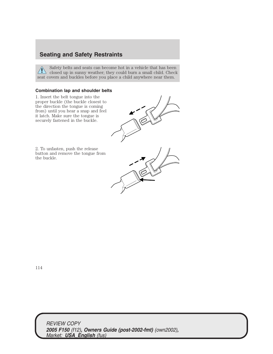 Seating and safety restraints | FORD 2005 F-150 v.1 User Manual | Page 114 / 312