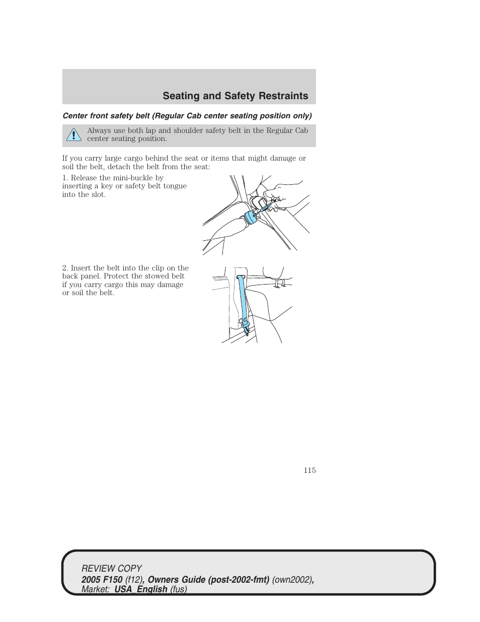 Seating and safety restraints | FORD 2005 F-150 v.1 User Manual | Page 115 / 312