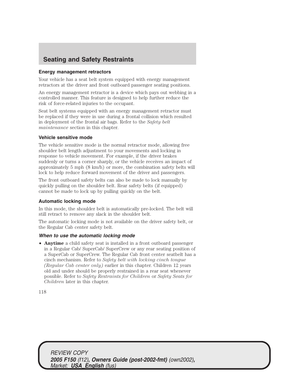Seating and safety restraints | FORD 2005 F-150 v.1 User Manual | Page 118 / 312