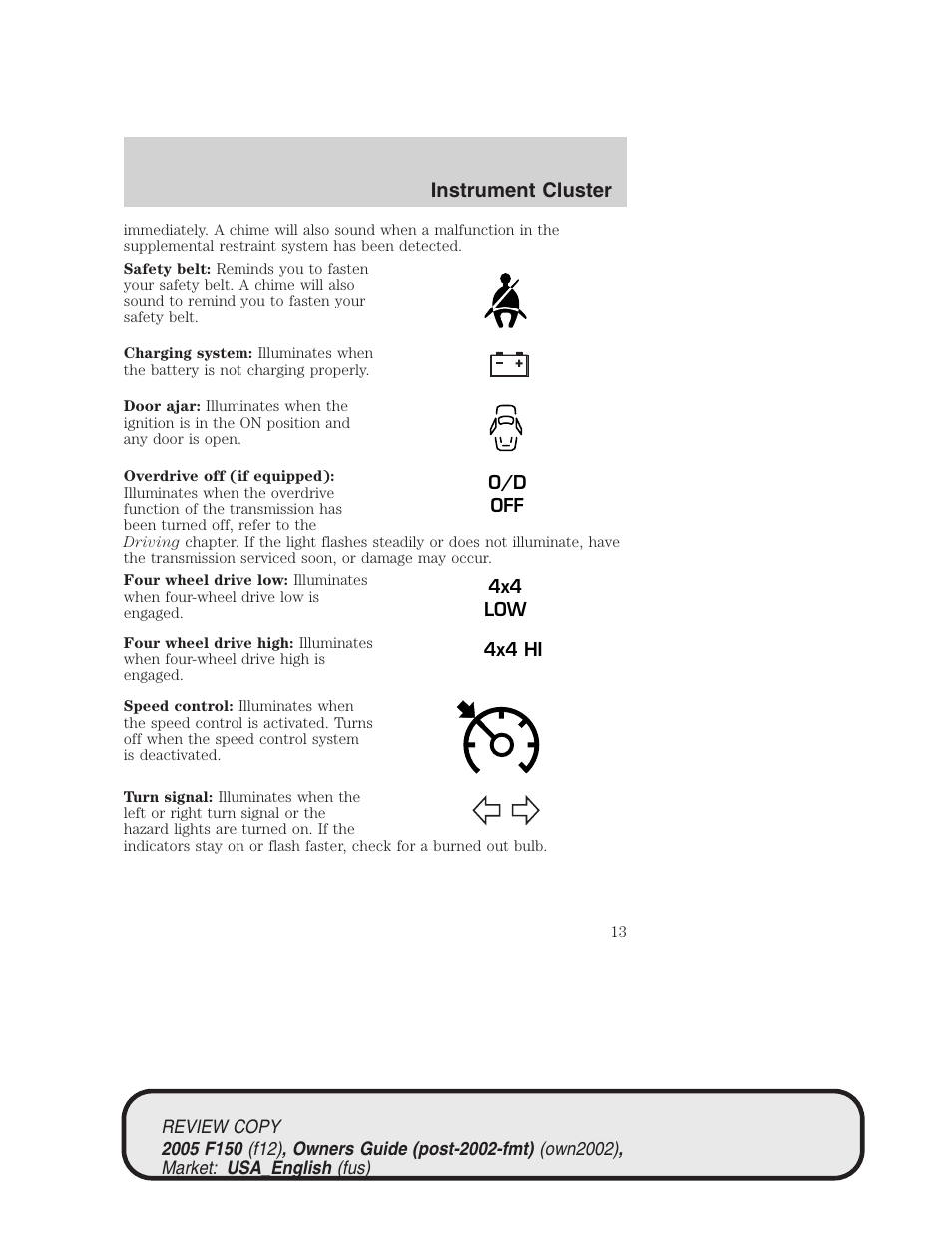 Instrument cluster | FORD 2005 F-150 v.1 User Manual | Page 13 / 312