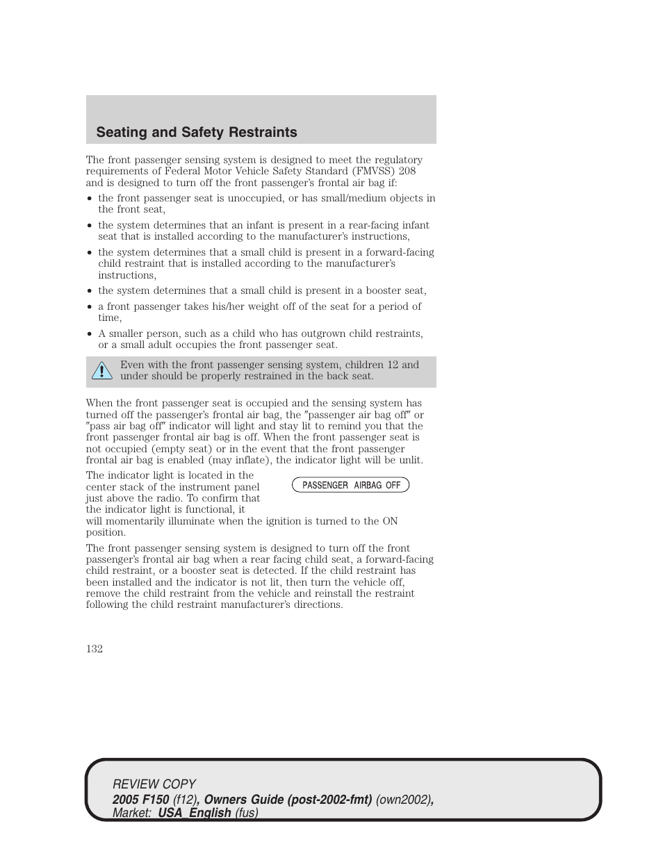 Seating and safety restraints | FORD 2005 F-150 v.1 User Manual | Page 132 / 312