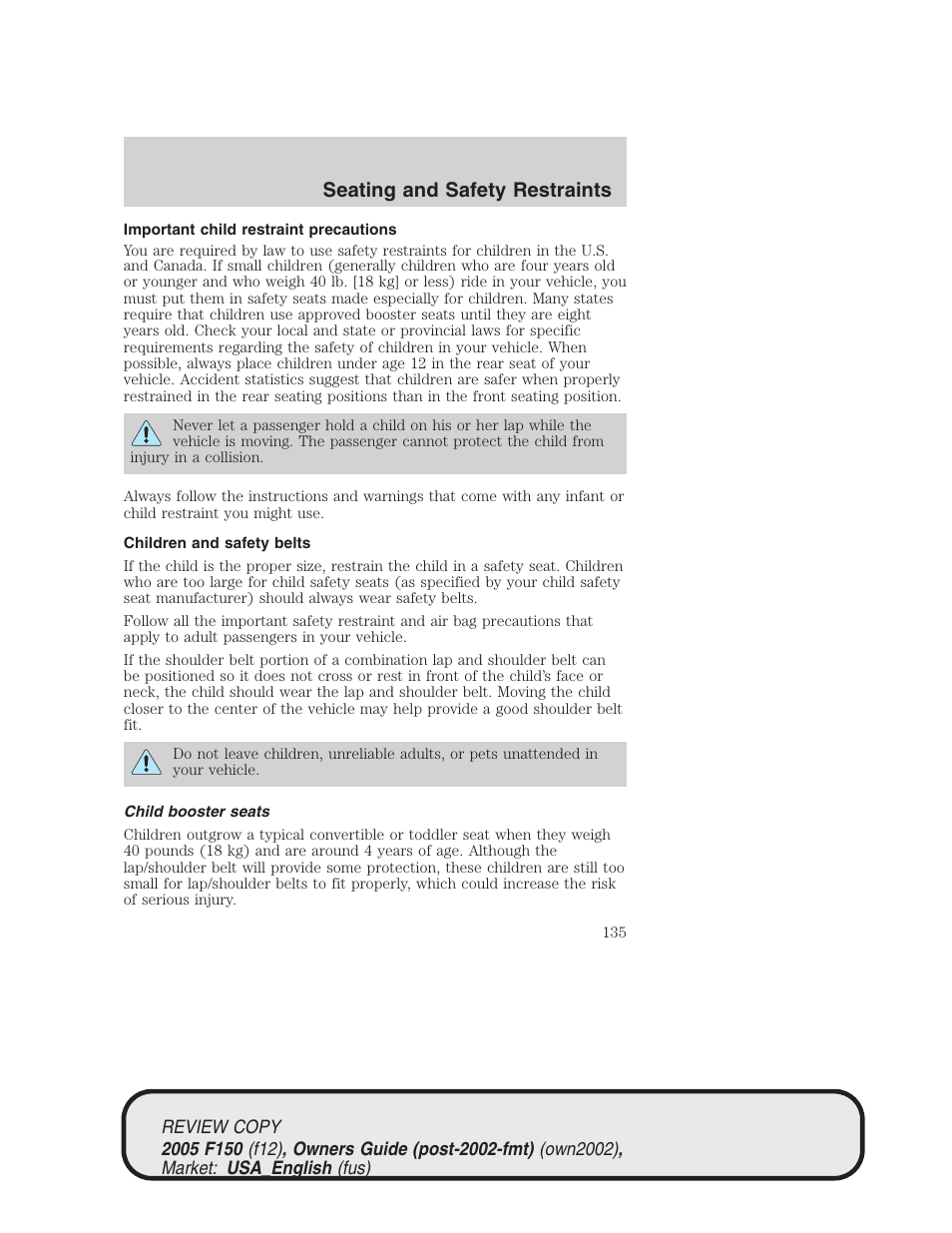 Seating and safety restraints | FORD 2005 F-150 v.1 User Manual | Page 135 / 312