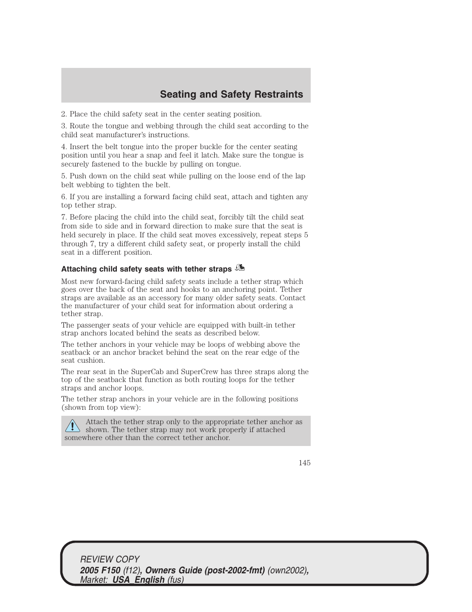 Seating and safety restraints | FORD 2005 F-150 v.1 User Manual | Page 145 / 312