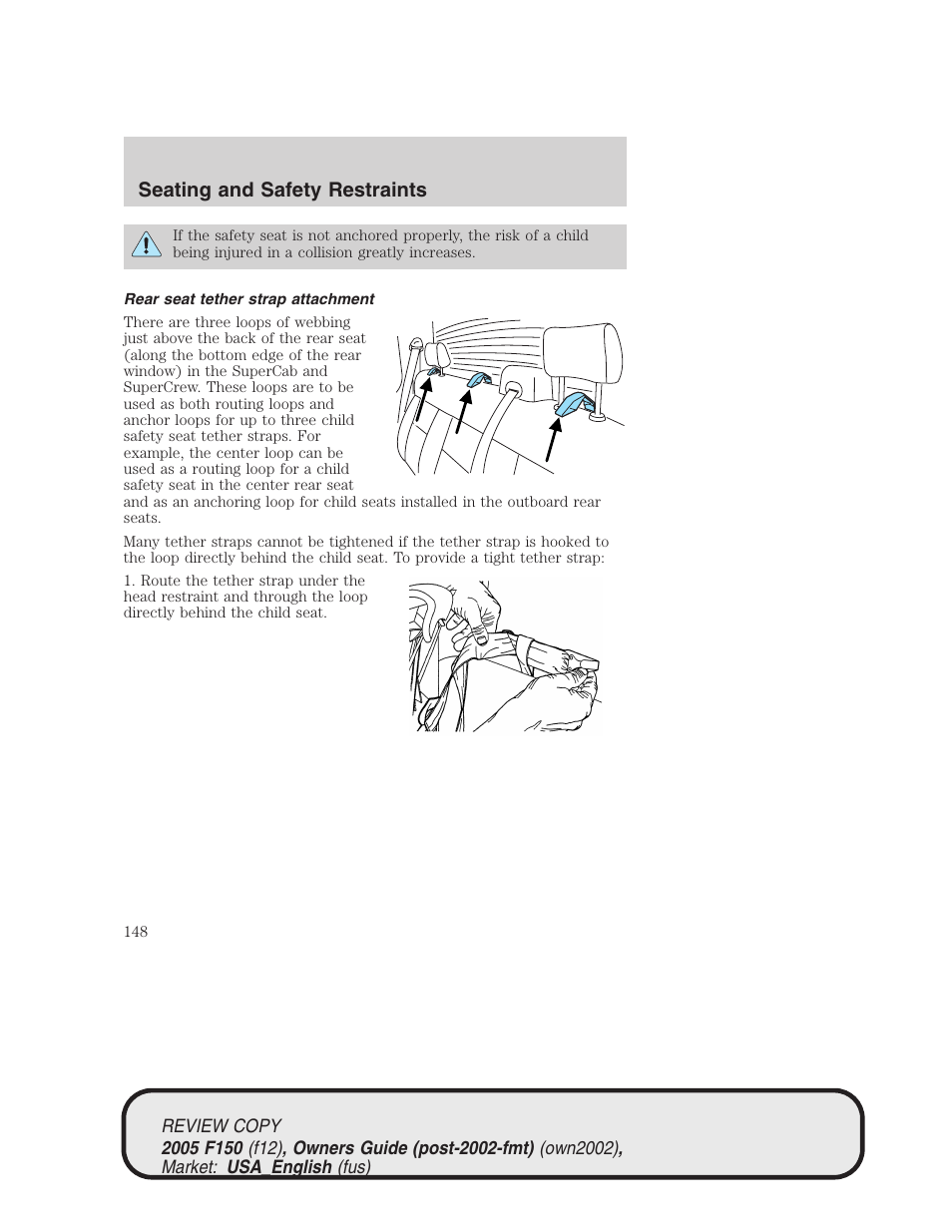 Seating and safety restraints | FORD 2005 F-150 v.1 User Manual | Page 148 / 312