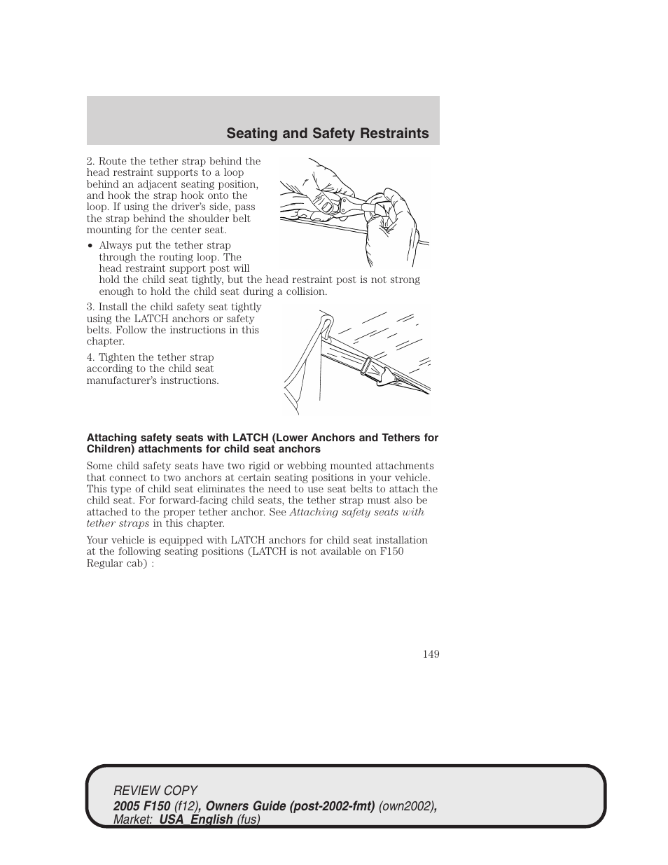 Seating and safety restraints | FORD 2005 F-150 v.1 User Manual | Page 149 / 312